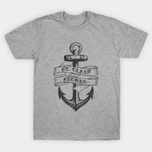 St. CLAIR SHORES anchors away! T-Shirt by onestarguitar